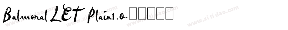 Balmoral LET Plain1.0字体转换